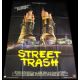 STREET TRASH  French 47x63 '87 Jim Muro wild gruesome artwork
