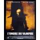 SHADOW OF THE VAMPIRE French Movie Poster - 2000 - E. Elias Merhige, Willem Dafoe