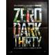 ZERO DARK THIRTY Affiche de film 40x60 - 2012 - Jessica Chastain, Kathryn Bigelow