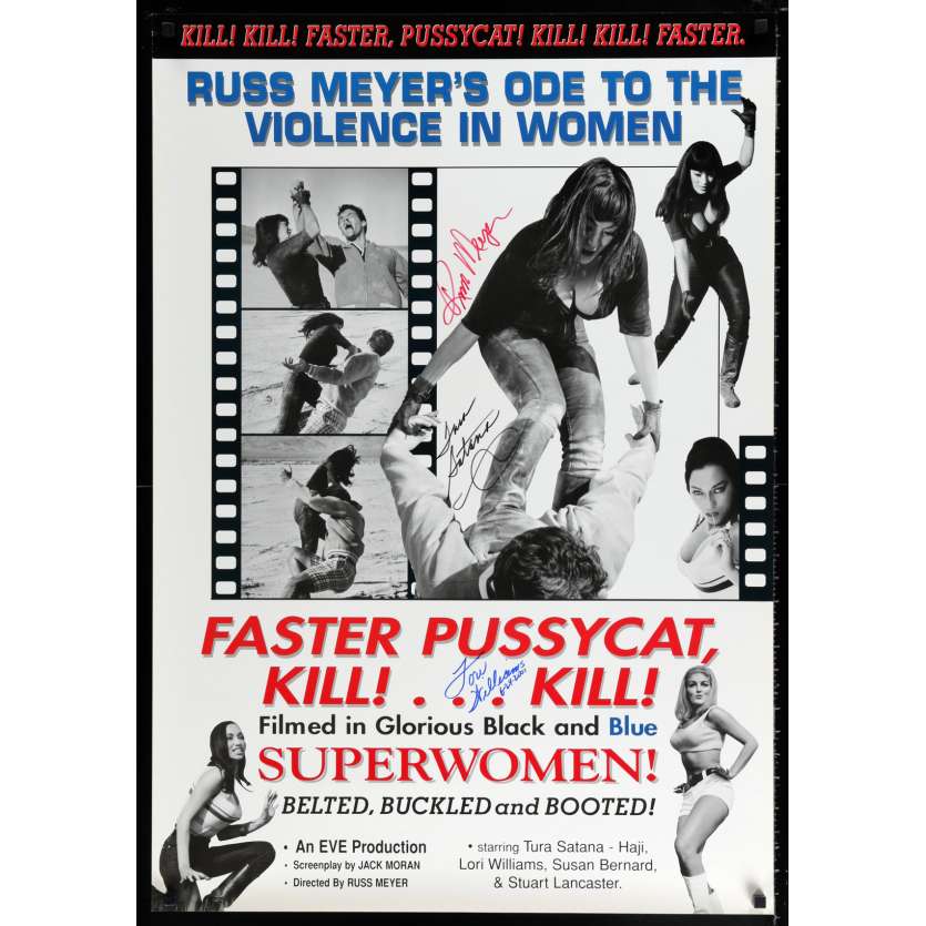 FASTER, PUSSYCAT! KILL! KILL! US Signed Poster by Russ Meyer, Tura Satana, AND Lori Williams