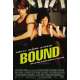 BOUND Movie Poster 29x41 in. USA - 1996 - Wachowski Bros, Gina Gershon