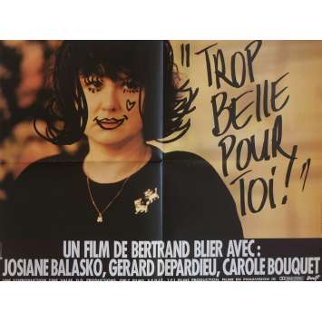 TROP BELLE POUR TOI Affiche de film 60x80 cm - 1989 - Gérard Depardieu, Bertrand Blier