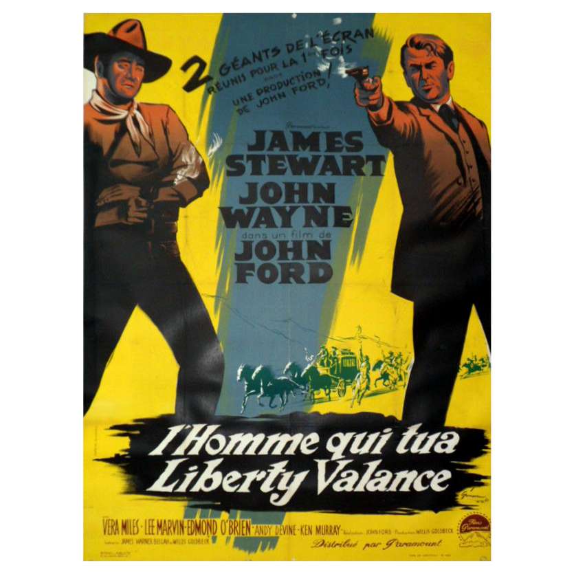 THE MAN WHO SHOT LIBERTY VALANCE Movie Poster 47x63 in. - 1962 - John Ford, John Wayne, James Stewart