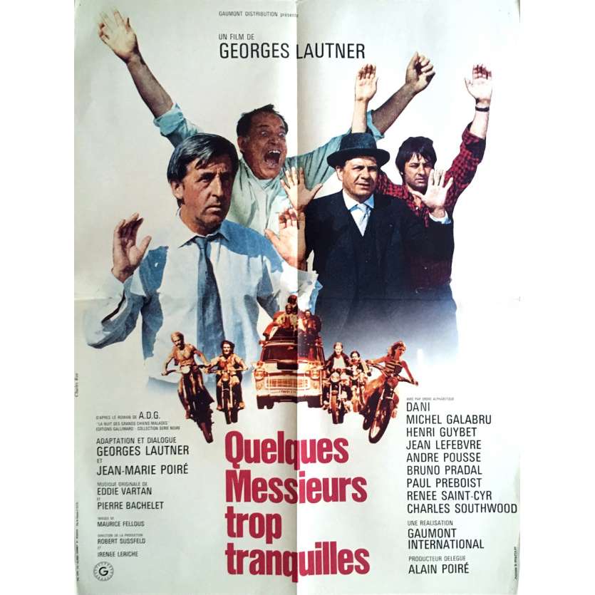 QUELQUES MESSIEURS TROP TRANQUILLES Affiche de film 60x80 - 1973 - Michel galabru, George Lautner