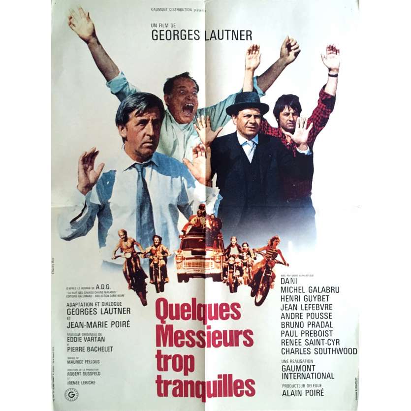 QUELQUES MESSIEURS TROP TRANQUILLES Affiche de film  60x80 - 1973 - Michel galabru, George Lautner