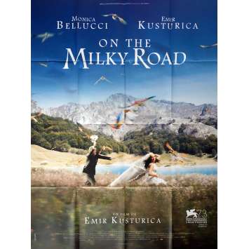 ON THE MILKY ROAD Affiche de film 120x160 cm - 2016 - Monica Bellucci, Emir Kusturica