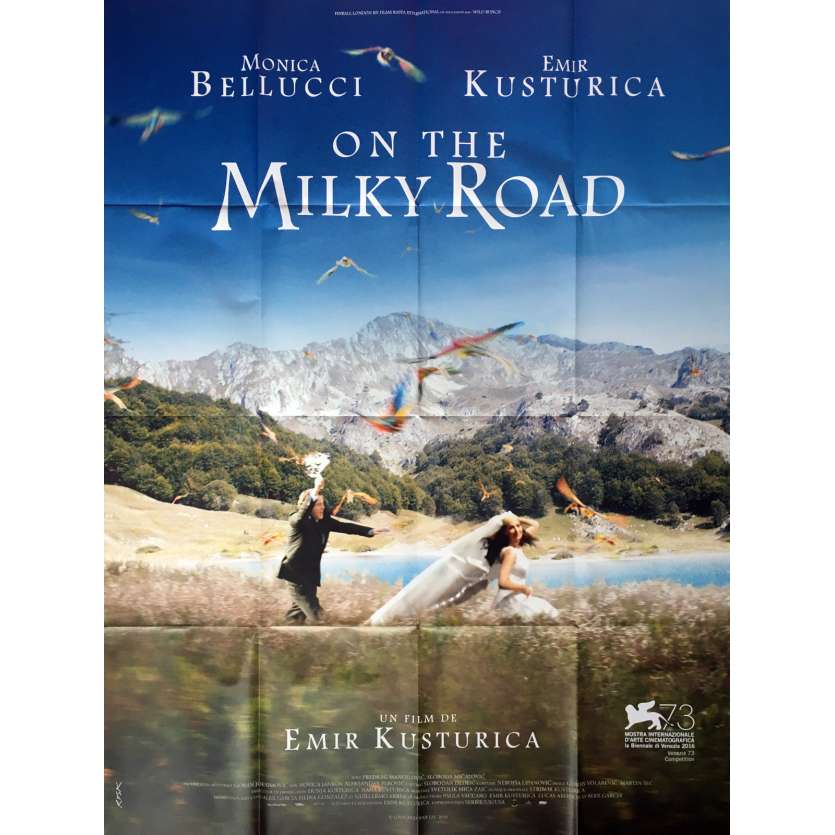 ON THE MILKY ROAD Affiche de film 120x160 cm - 2016 - Monica Bellucci, Emir Kusturica