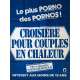 CROISIERE POUR COUPLES EN CHALEUR Adult Movie Poster 47x63 in.  -  1980 - Claude Bernard-Aubert, Jean-Pierre Armand