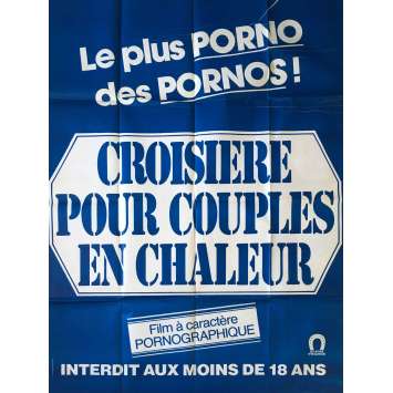 CROISIERE POUR COUPLES EN CHALEUR Affiche de film érotique 120x160 cm - 1980 - Jean-Pierre Armand, Claude Bernard-Aubert CROISIERE POUR COUPLES EN CHALEUR Affiche de film érotique 120x160 cm - 1980 - Jean-Pierre Armand, Claude Bernard-Aubert