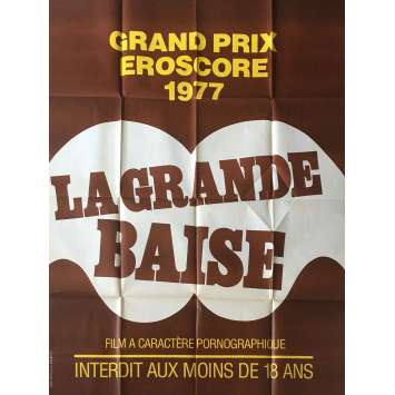 LA GRANDE BAISE Affiche de film érotique 120x160 cm - 1977 - Guy Royer, Frédéric Lansac LA GRANDE BAISE Affiche de film érotique 120x160 cm - 1977 - Guy Royer, Frédéric Lansac