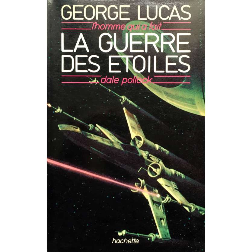 GEORGE LUCAS : L'HOMME QUI A FAIT LA GUERRE DES ETOILES Livre  - 18x24 cm. - 1983 - 0, George Lucas