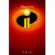 INCREDIBLES 2 Movie Poster DS - Adv. - 29x41 in. - 2018 - Brad Bird, Samuel L. Jackson