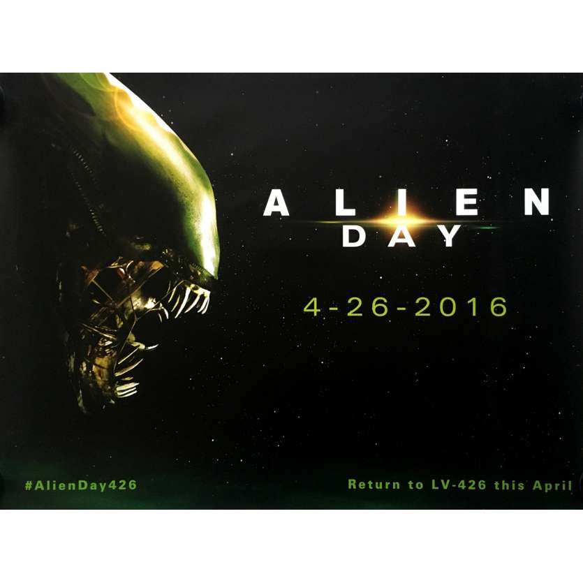ALIEN DAY Affiche de film  - 72x104 cm. - 2016 - Sigourney Weaver, Ridley Scott