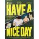 HAVE A NICE DAY Affiche de film - 40x60 cm. - 2018 - Changlong Zhu, Jian Liu