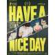 HAVE A NICE DAY Original Movie Poster - 47x63 in. - 2018 - Jian Liu, Changlong Zhu