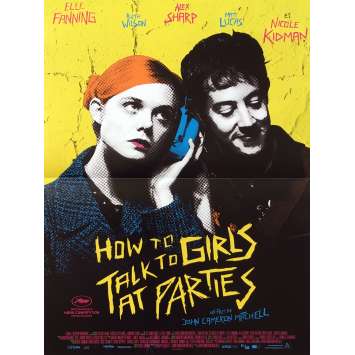 HOW TO TALK TO GIRLS Affiche de film - 40x60 cm. - 2018 - Elle Fanning, John Cameron Mitchell