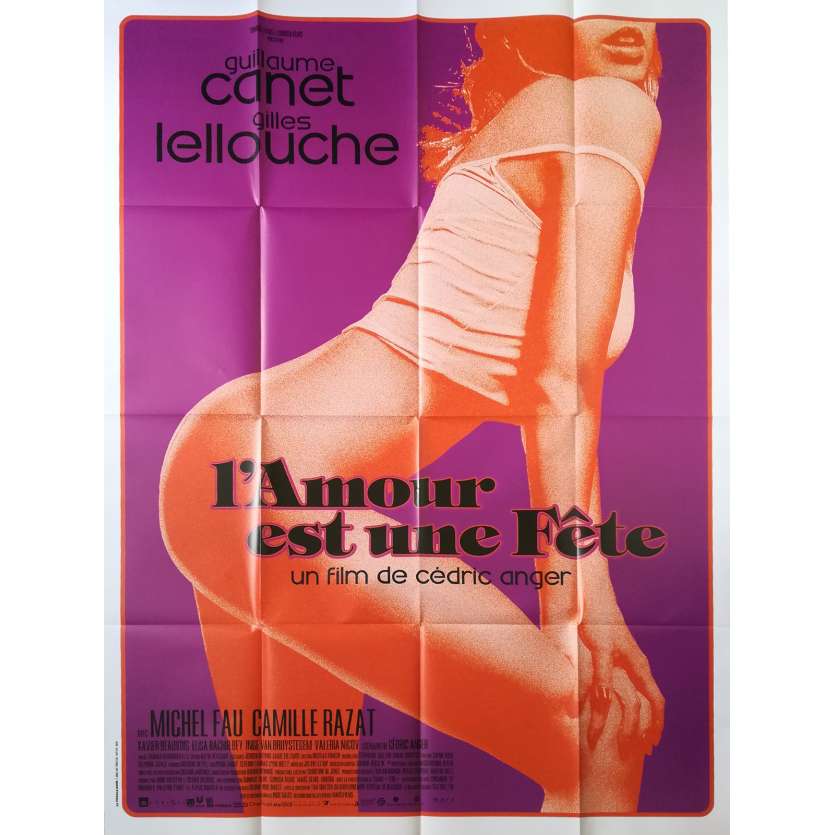 L'AMOUR EST UNE FETE Original Movie Poster - 47x63 in. - 2018 - Cédric Anger, Guillaume Canet