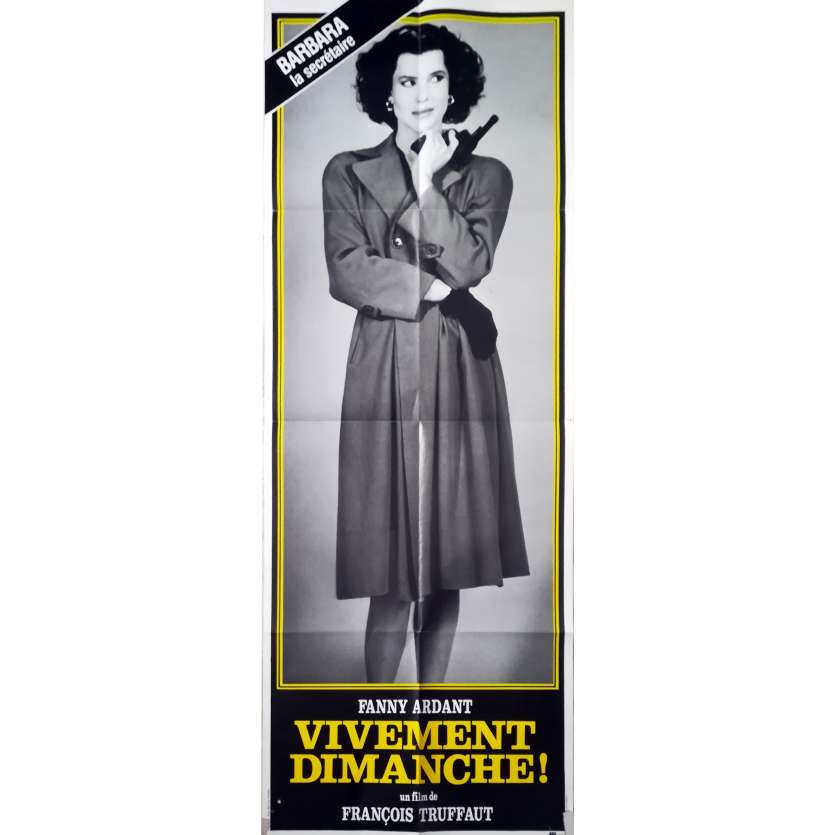 VIVEMENT DIMANCHE Affiche de film  - 60x160 cm. - 1983 - Fanny Ardant, François Truffaut