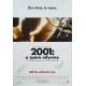 2001 L'ODYSSEE DE L'ESPACE Affiche signée - 69x102 cm. - R2000 - Keir Dullea, Stanley Kubrick