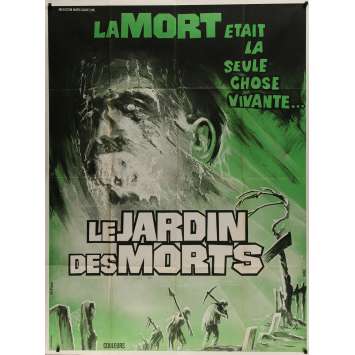 LE JARDIN DES MORTS Affiche de film - 120x160 cm. - 1972 - Duncan McLeod, John Hayes