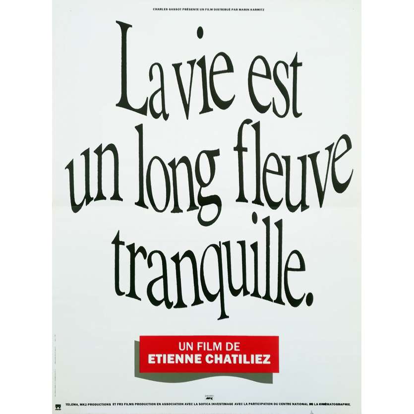 LA VIE EST UN LONG FLEUVE TRANQUILLE Affiche de film  - 40x60 cm. - 1988 - Benoit Magimel, Etienne Chatillez