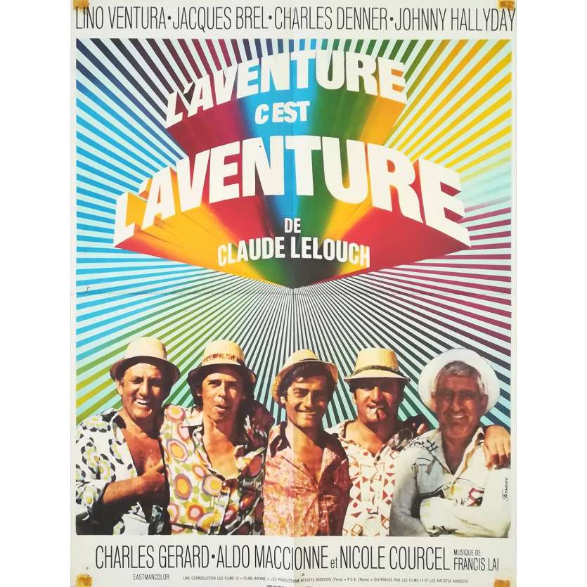 L'AVENTURE C'EST L'AVENTURE Affiche de film  - 60x80 cm. - 1972 - Lino Ventura, Jacques Brel, Claude Lelouch