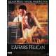 L'AFFAIRE PELICAN Affiche de film  - 120x160 cm. - 1993 - Julia Roberts, Alan J. Pakula
