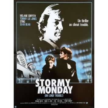 STORMY Monday Affiche de film - 40x60 cm. - 1988 - Melanie Griffith, Mike Figgis