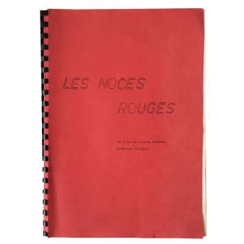 LES NOCES ROUGES Scénario Signé 21x30 - 1973 - Stéphane Audran, Claude Chabrol LES NOCES ROUGES Scénario Signé 21x30 - 1973 - Stéphane Audran, Claude Chabrol