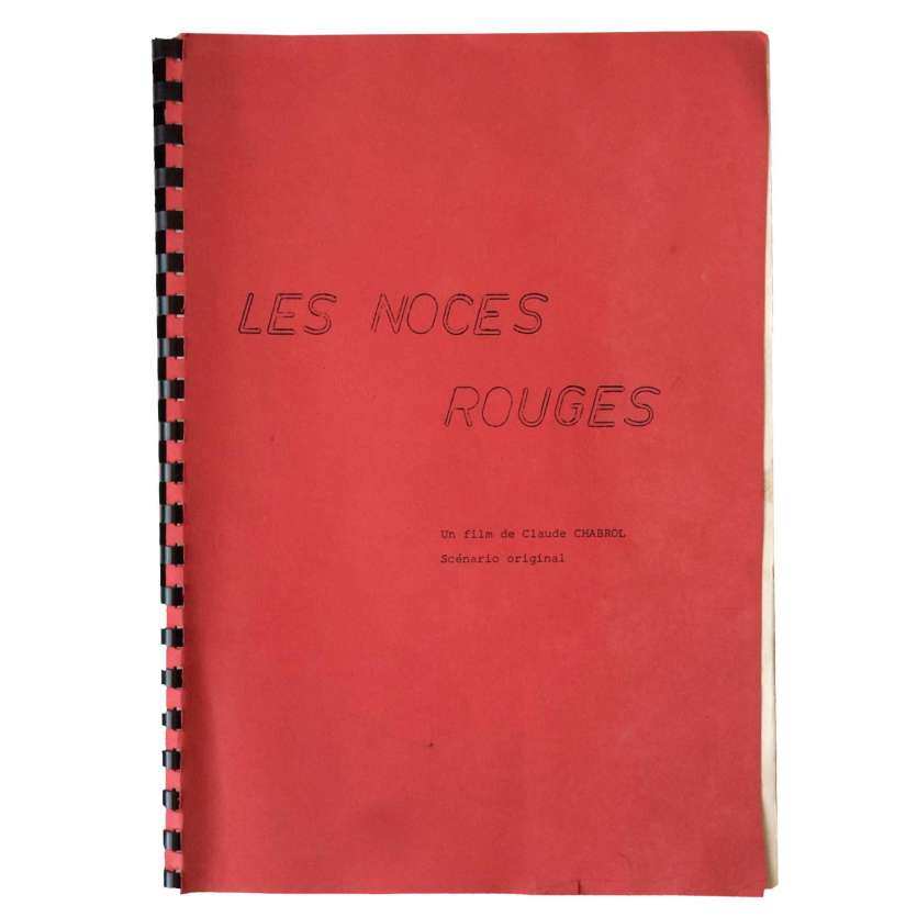 LES NOCES ROUGES Scénario Signé 21x30 - 1973 - Stéphane Audran, Claude Chabrol
