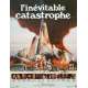 L'INEVITABLE CATASTROPHE Affiche de film - 60x80 cm. - 1978 - Michael Caine, Irwin Allen