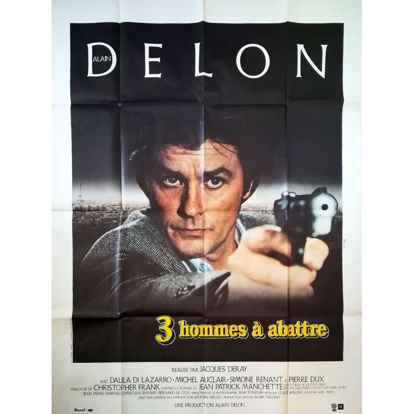 TROIS HOMMES A ABATTRE Affiche de film - 120x160 cm. - 1980 - Alain Delon, Jacques Deray
