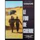 LE FOU DE GUERRE Affiche de film  - 40x60 cm. - 1985 - Coluche, Dino Risi