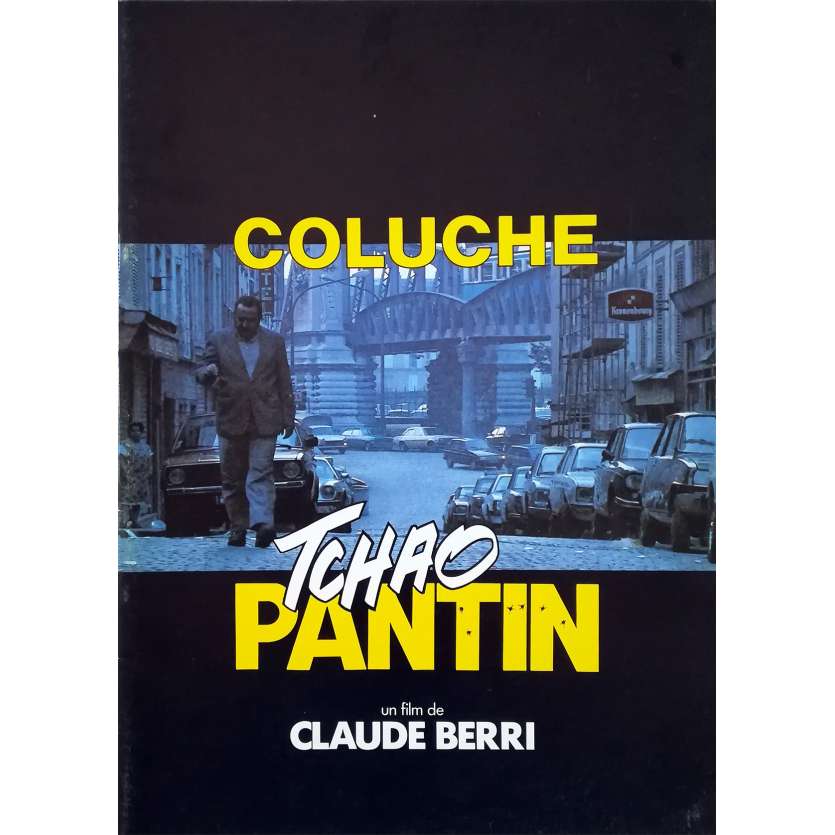 TCHAO PANTIN Dossier de presse 24p - 21x30 cm. - 1983 - Coluche, Claude Berri