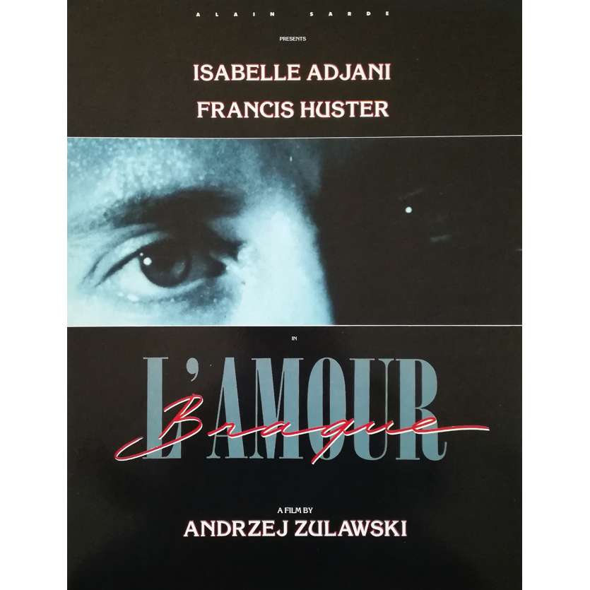 L'AMOUR BRAQUE Original Pressbook 4p - 12x15 in. - 1985 - Andrzej Zulawski, Sophie Marceau