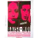 BAISE MOI Affiche de film  - 60x80 cm. - 2000 - Karen Lancaume, Virginie Despentes