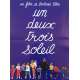 UN DEUX TROIS SOLEIL Affiche de film  - 40x60 cm. - 1993 - Anouk Grinberg, Bertrand Blier