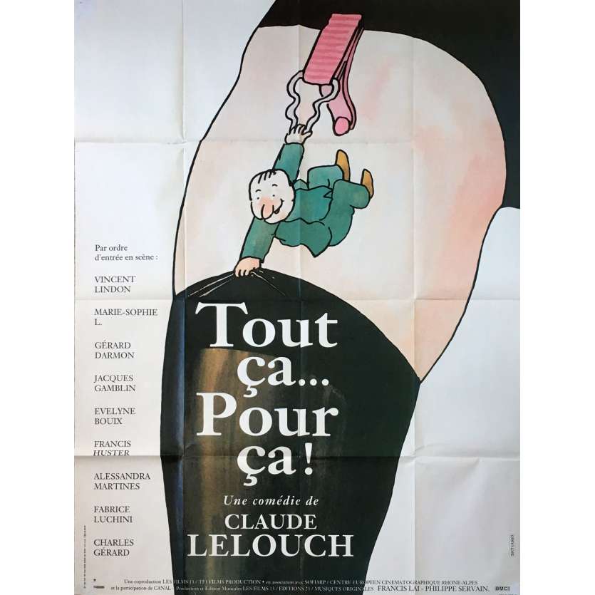 TOUT ÇA POUR ÇA Affiche de film  - 120x160 cm. - 1993 - Francis Huster, Claude Lelouch