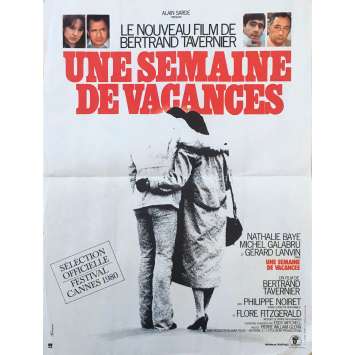 UNE SEMAINE DE VACANCES Affiche de film - 40x60 cm. - 1980 - Nathalie Baye, Bertrand Tavernier UNE SEMAINE DE VACANCES Affiche de film - 40x60 cm. - 1980 - Nathalie Baye, Bertrand Tavernier