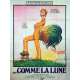 COMME LA LUNE Affiche de film  - 120x160 cm. - 1977 - Jean-Pierre Marielle, Joël Séria