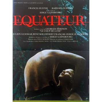 EQUATEUR Affiche de film - 40x60 cm. - 1983 - Francis Huster, Serge Gainsbourg