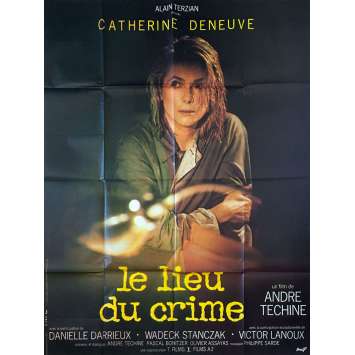 LE LIEU DU CRIME Affiche de film - 120x160 cm. - 1986 - Catherine Deneuve, André Téchiné