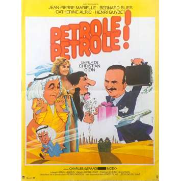 PETROLE ! PETROLE ! Affiche de film - 40x60 cm. - 1981 - Jean-Pierre Marielle, Bernard Blier, Christian Gion