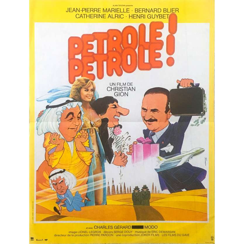 PETROLE ! PETROLE ! Affiche de film - 40x60 cm. - 1981 - Jean-Pierre Marielle, Bernard Blier, Christian Gion