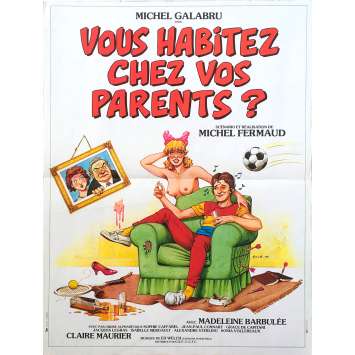 VOUS HABITEZ CHEZ VOS PARENTS Affiche de film 40x60 - 1983 - Michel Galabru, Michel Fermaud