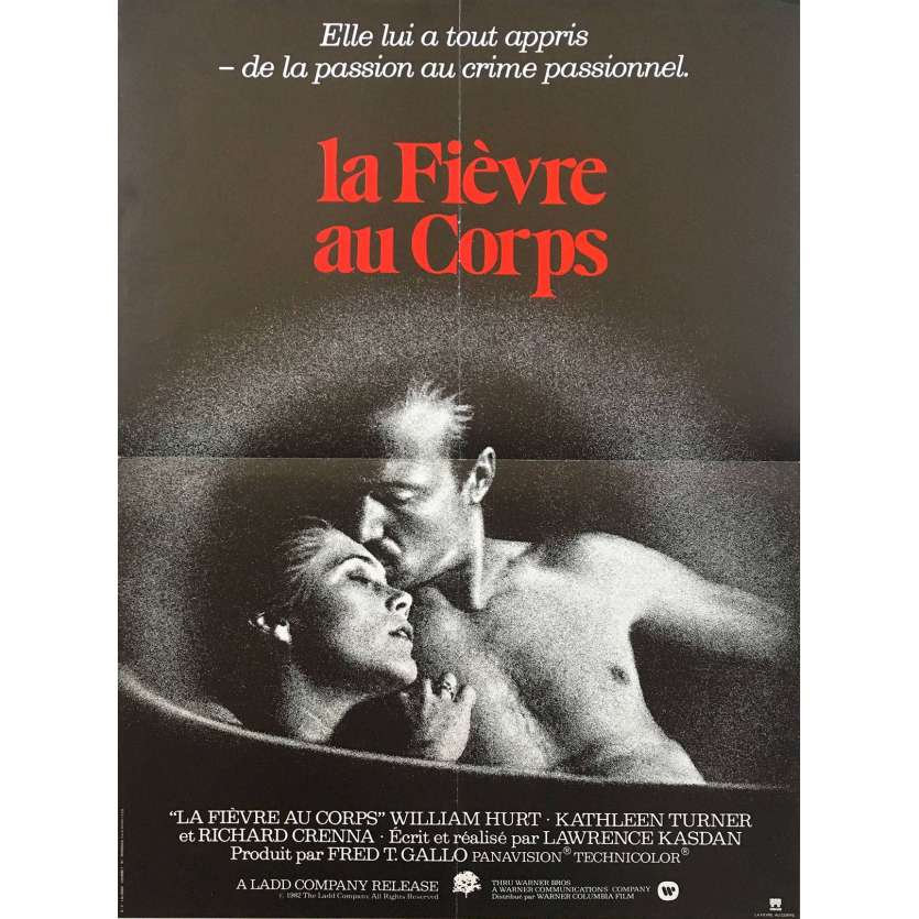 FIEVRE AU CORPS Affiche 40x60 FR '81 Lawrence Kasdan, Kathleen Turner