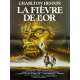 LA FIEVRE DE L'OR Affiche de film 40x60 - 1982 - Charlton Heston