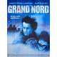 GRAND NORD Affiche de film - 120x160 cm. - 1996 - Christophe Lambert, James Caan, Nils Gaup