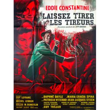LAISSEZ TIRER LES TIREURS French Movie Poster 47x63 - 1964 - Guy Lefranc, Eddie Constantine LAISSEZ TIRER LES TIREURS French Movie Poster 47x63 - 1964 - Guy Lefranc, Eddie Constantine