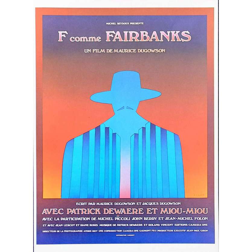 F COMME FAIRBANKS Synopsis 6p 21x30 - 1976 - Patrick Dewaere, Maurice Dugowson